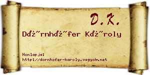 Dörnhöfer Károly névjegykártya